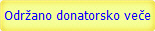 Odr�ano donatorsko veče